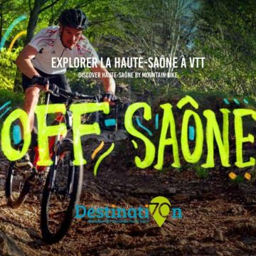 Off Saône : Explorez la Haute-Saône à Vtt